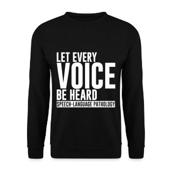 Let Every Voice Be Heard - Unisex Sweatshirt - black - Front - Alina (178cm) & Michal (187cm)