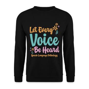 Let Every Voice Be Heard 2 - Unisex Sweatshirt - black - Front - Alina (178cm) & Michal (187cm)