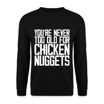 You're Never Too Old For Chicken Nuggets 3 - Unisex Sweatshirt - black - Front - Alina (178cm) & Michal (187cm)