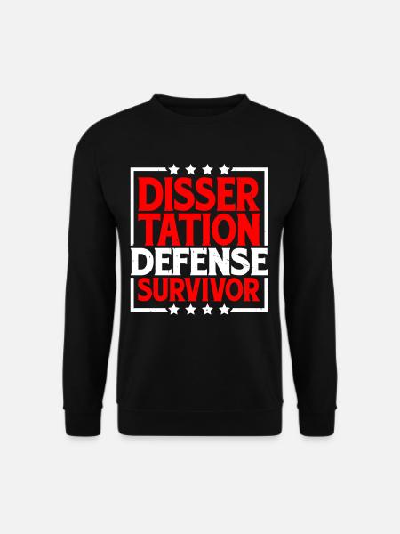 Dissertation Defense Survivor 8 - Unisex Sweatshirt - black