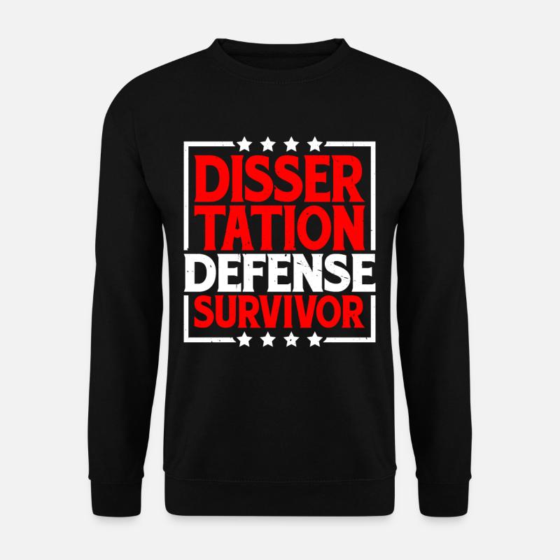 Dissertation Defense Survivor 8 - Unisex Sweatshirt - black