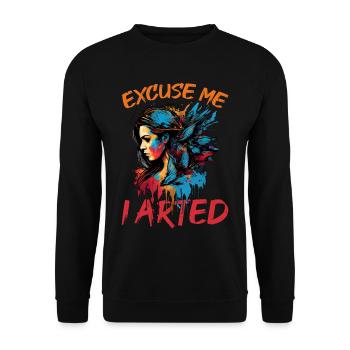 Excuse Me I Arted 12 - Unisex Pullover - Schwarz - Vorne - Alina (178cm) & Michal (187cm)