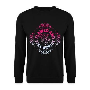 Flawed And Still Worthy 4 - Unisex Sweatshirt - black - Front - Alina (178cm) & Michal (187cm)