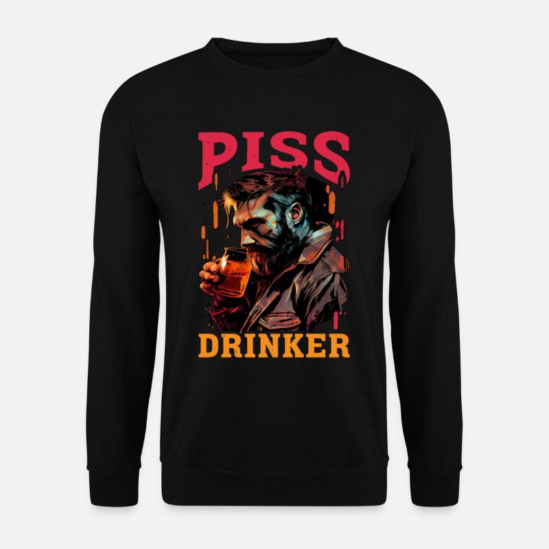 Piss Drinker 36 - Unisex Pullover - Schwarz