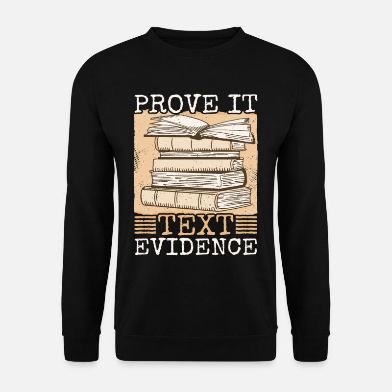 Prouvez-le, preuve textuelle 39 - Sweat-shirt Unisexe - noir