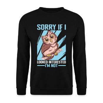 Sorry If I Looked Interested, I'm Not 25 - Unisex Sweatshirt - black - Front - Alina (178cm) & Michal (187cm)