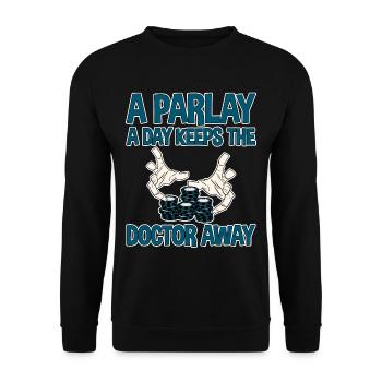 A Parlay A Day Keeps The Doctor Away 2 - Unisex Pullover - Schwarz - Vorne - Alina (178cm) & Michal (187cm)