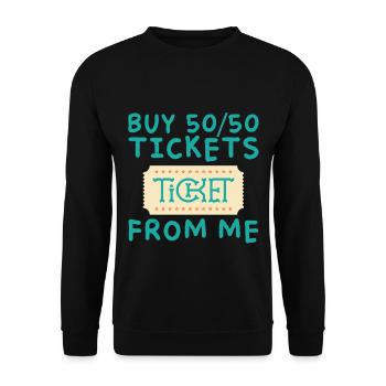 Buy 50 50 Tickets From Me 2 - Unisex Pullover - Schwarz - Vorne - Alina (178cm) & Michal (187cm)