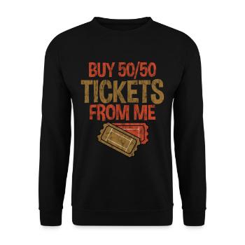 Buy 50 50 Tickets From Me 3 - Unisex Pullover - Schwarz - Vorne - Alina (178cm) & Michal (187cm)