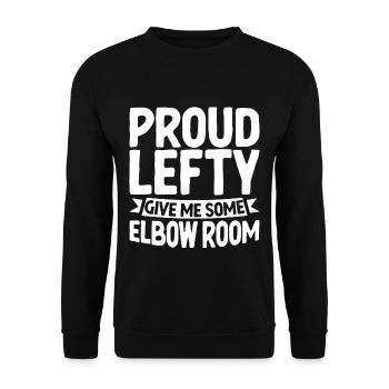 Proud Lefty, Give Me Some Elbow Room - Unisex Sweatshirt - black - Front - Alina (178cm) & Michal (187cm)