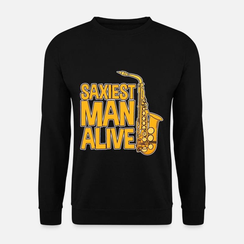 Saxiest Man Alive - Unisex Pullover - Schwarz
