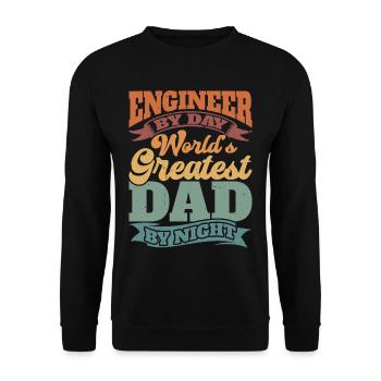 Engineer By Day, World's Greatest Dad By Night - Unisex Sweatshirt - black - Front - Alina (178cm) & Michal (187cm)