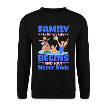 Family Is Where Life Begins And Love Never Ends 2 - Unisex Pullover - Schwarz - Vorne - Alina (178cm) & Michal (187cm)