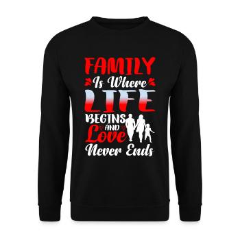 Family Is Where Life Begins And Love Never Ends 3 - Unisex Pullover - Schwarz - Vorne - Alina (178cm) & Michal (187cm)