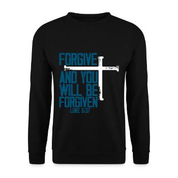 Forgive And You Will Be Forgiven 3 - Unisex Pullover - Schwarz - Vorne - Alina (178cm) & Michal (187cm)