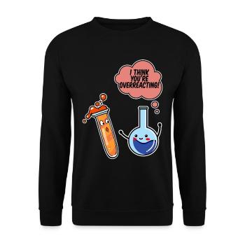 Je pense que vous réagissez de manière excessive - Sweat-shirt Unisexe - noir - Devant - Alina (178cm) & Michal (187cm)