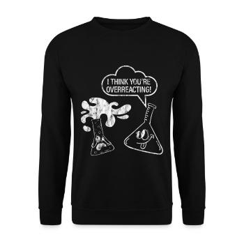 Je pense que vous réagissez de manière excessive 3 - Sweat-shirt Unisexe - noir - Devant - Alina (178cm) & Michal (187cm)