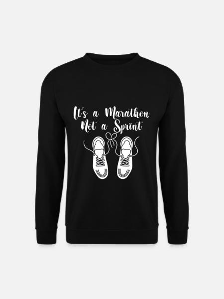 It's A Marathon Not A Sprint 4 - Unisex Pullover - Schwarz
