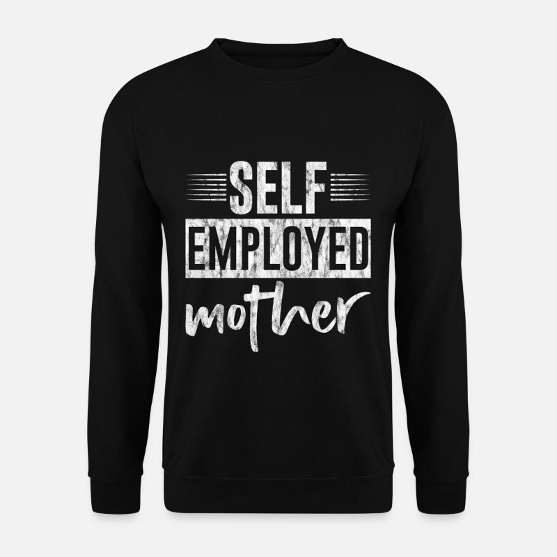 Self Employed Mother 3 - Unisex Pullover - Schwarz
