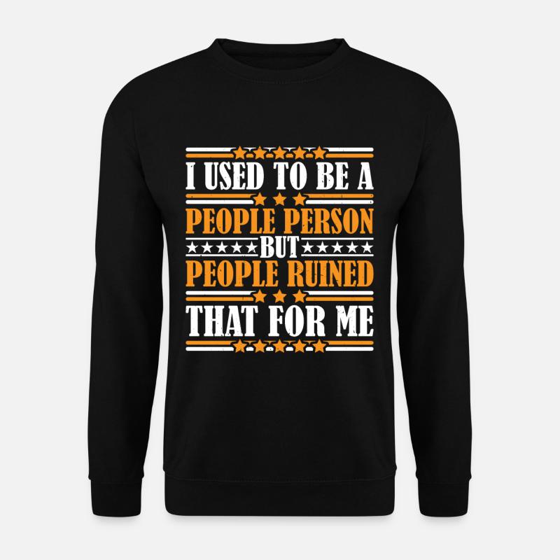 J’étais une personne sociable 23 - Sweat-shirt Unisexe - noir