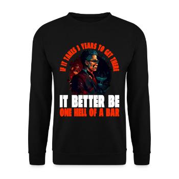 If It Takes 3 Years To Get There 17 - Unisex Sweatshirt - black - Front - Alina (178cm) & Michal (187cm)