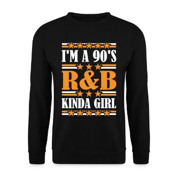 I'm A 90's R'B Kinda Girl 22 - Unisex Sweatshirt - black - Front - Alina (178cm) & Michal (187cm)