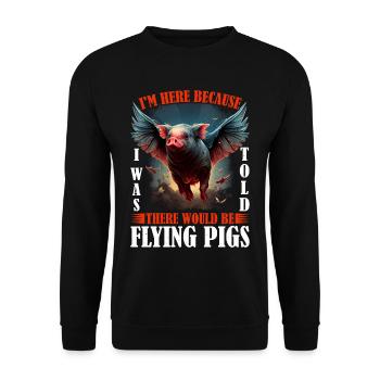 On m’a dit qu’il y aurait des cochons volants 2257 - Sweat-shirt Unisexe - noir - Devant - Alina (178cm) & Michal (187cm)