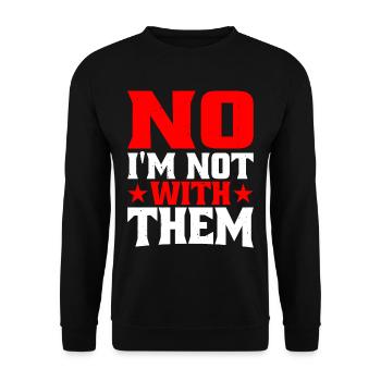 Non, je ne suis pas avec eux 17 - Sweat-shirt Unisexe - noir - Devant - Alina (178cm) & Michal (187cm)