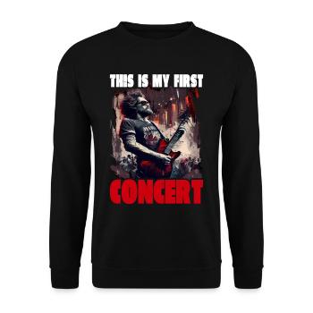 This Is My First Concert 58 - Unisex Sweatshirt - black - Front - Alina (178cm) & Michal (187cm)