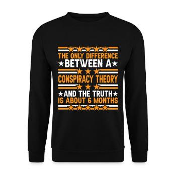 The Only Difference Between A Conspiracy Theory 15 - Unisex Pullover - Schwarz - Vorne - Alina (178cm) & Michal (187cm)
