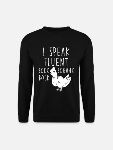 I Speak Fluent Bock Bock Bogahk 2 - Unisex Pullover - Schwarz