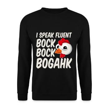 I Speak Fluent Bock Bock Bogahk - Unisex Pullover - Schwarz - Vorne - Alina (178cm) & Michal (187cm)