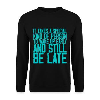 Wake Up Early And Still Be Late 3 - Unisex Sweatshirt - black - Front - Alina (178cm) & Michal (187cm)