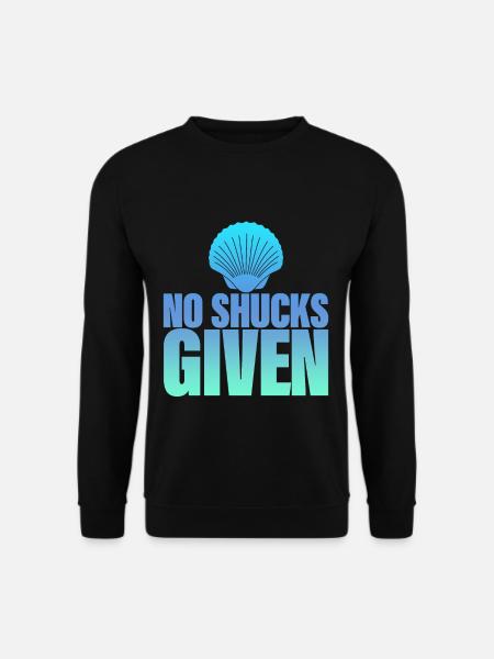 No Shucks Given 4 - Unisex Sweatshirt - black