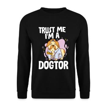Croyez-moi, je suis un Dogtor 4 - Sweat-shirt Unisexe - noir - Devant - Alina (178cm) & Michal (187cm)