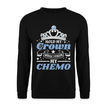Tenez ma couronne pendant que je termine ma chimio 67 - Sweat-shirt Unisexe - noir - Devant - Alina (178cm) & Michal (187cm)