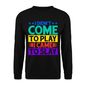 Je ne suis pas venu pour jouer, je suis venu pour tuer 8 - Sweat-shirt Unisexe - noir - Devant - Alina (178cm) & Michal (187cm)