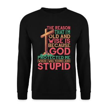 God Protected Me When I Was Young And Stupid 4 - Unisex Pullover - Schwarz - Vorne - Alina (178cm) & Michal (187cm)