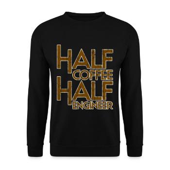 Half Coffee Half Engineer 3 - Unisex Sweatshirt - black - Front - Alina (178cm) & Michal (187cm)