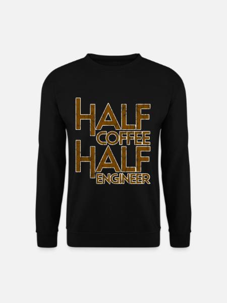 Half Coffee Half Engineer 3 - Unisex Sweatshirt - black