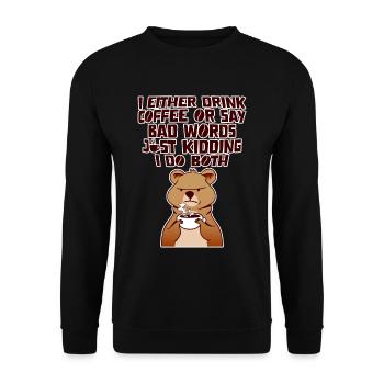 Soit je bois du café, soit je dis de gros mots 4 - Sweat-shirt Unisexe - noir - Devant - Alina (178cm) & Michal (187cm)