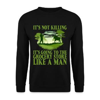 It's Going To The Grocery Store Like A Man 2 - Unisex Pullover - Schwarz - Vorne - Alina (178cm) & Michal (187cm)