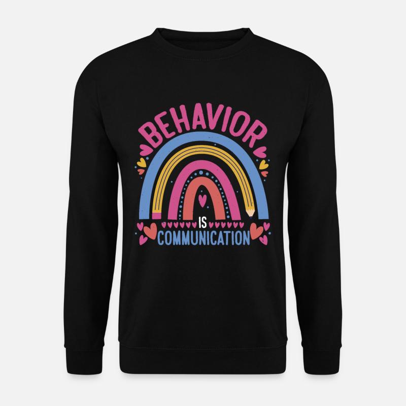 Behavior Is Communication 24 - Unisex Sweatshirt - black