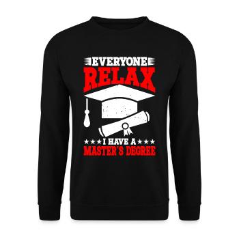 Tout le monde se détend, j’ai une maîtrise 32 - Sweat-shirt Unisexe - noir - Devant - Alina (178cm) & Michal (187cm)