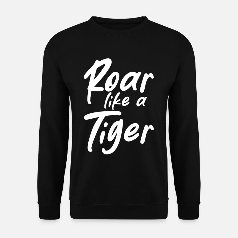 Rugir comme un tigre - Sweat-shirt Unisexe - noir