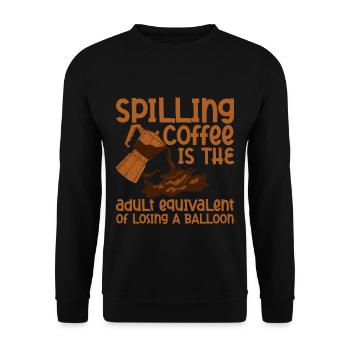 Spilling Coffee Is Like Losing A Balloon - Unisex Sweatshirt - black - Front - Alina (178cm) & Michal (187cm)