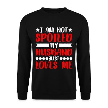 Je ne suis pas gâtée, mon mari m’aime juste - Sweat-shirt Unisexe - noir - Devant - Alina (178cm) & Michal (187cm)