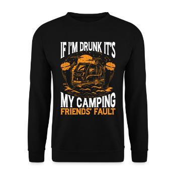 If I'm Drunk It's My Camping Friends' Fault 2 - Unisex Pullover - Schwarz - Vorne - Alina (178cm) & Michal (187cm)