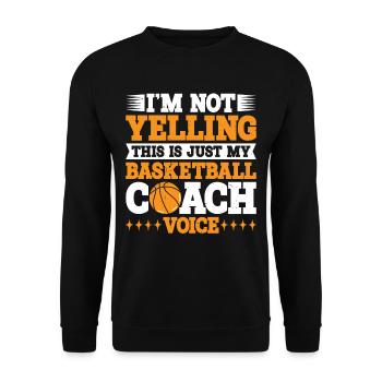 This Is Just My Basketball Coach Voice 3 - Unisex Sweatshirt - black - Front - Alina (178cm) & Michal (187cm)
