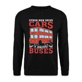 Other Men Drive Cars I Drive Buses 3 - Unisex Sweatshirt - black - Front - Alina (178cm) & Michal (187cm)
